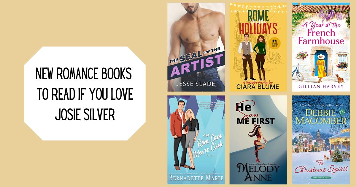 New Romance Books to Read if You Love Josie Silver