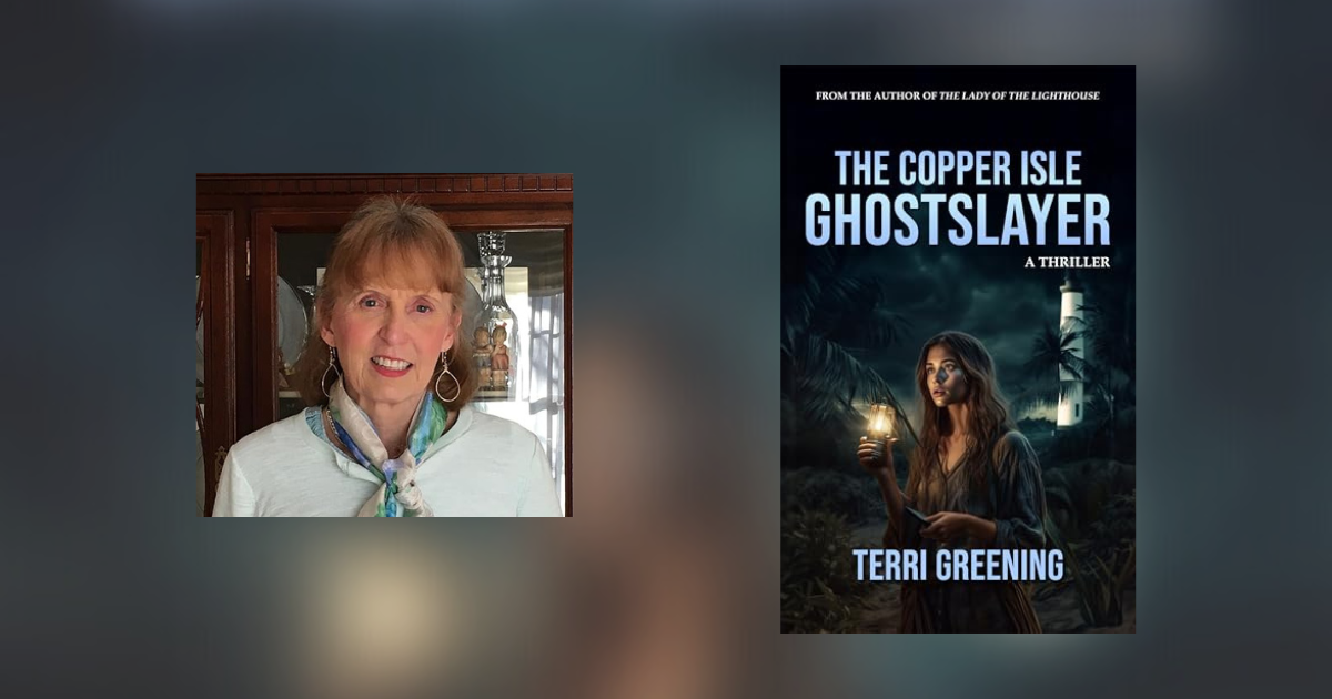 Interview with Terri Greening, Author of The Copper Isle Ghostslayer Interview with Terri Greening, Author of The Copper Isle Ghostslayer