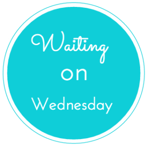 Waiting on wednesday
