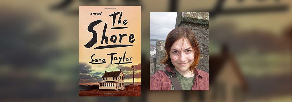 Interview with Sara Taylor, author of The Shore