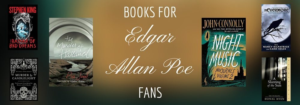 If You Love Edgar Allan Poe Books, Read These