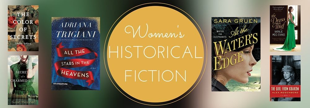 Historical Fiction Books to Read for Women's Fiction Fans