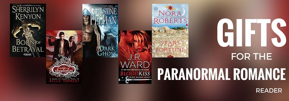 Paranormal Romance Books: Gift Ideas for 2015