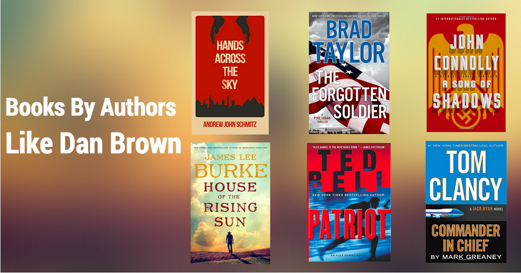 Books to Read by Authors like Dan Brown