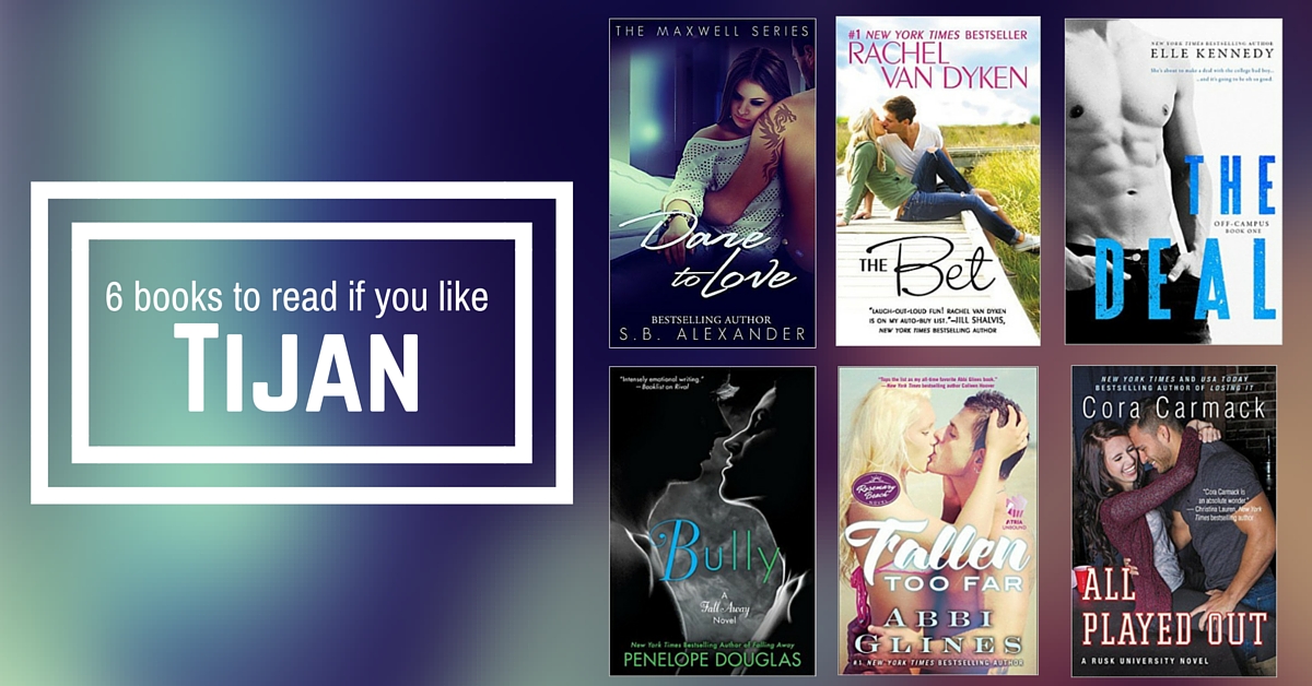 Books to Read If You Like Tijan