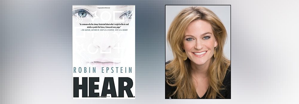 Interview with Robin Epstein, Author of HEAR