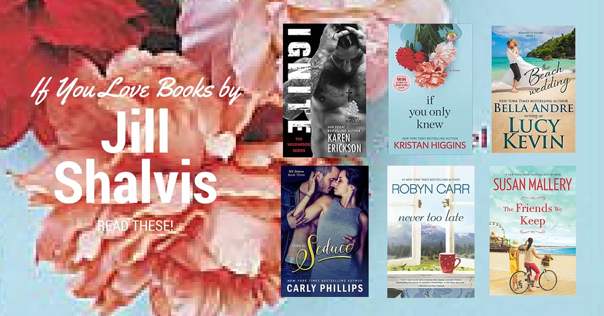 Books to Read If You Like Jill Shalvis