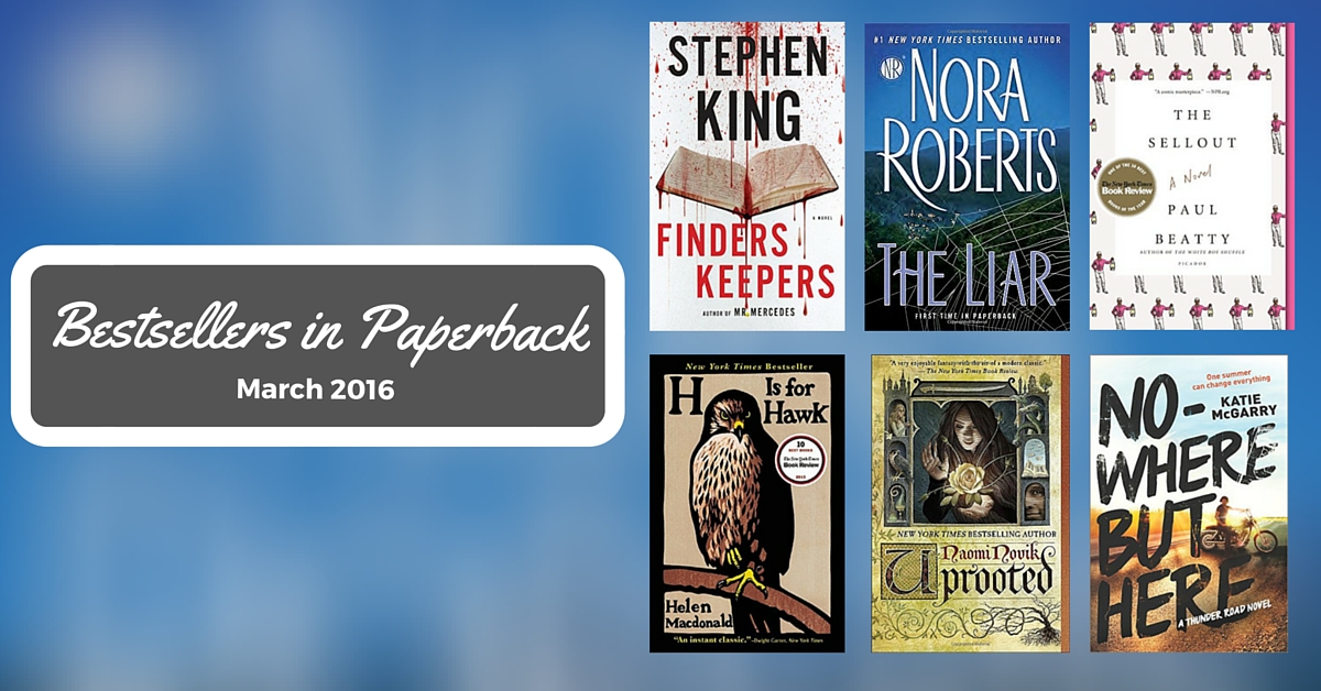 Bestsellers Now in Paperback: March 2016