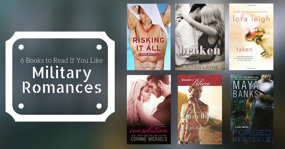 Books to Read If You Like Military Romance