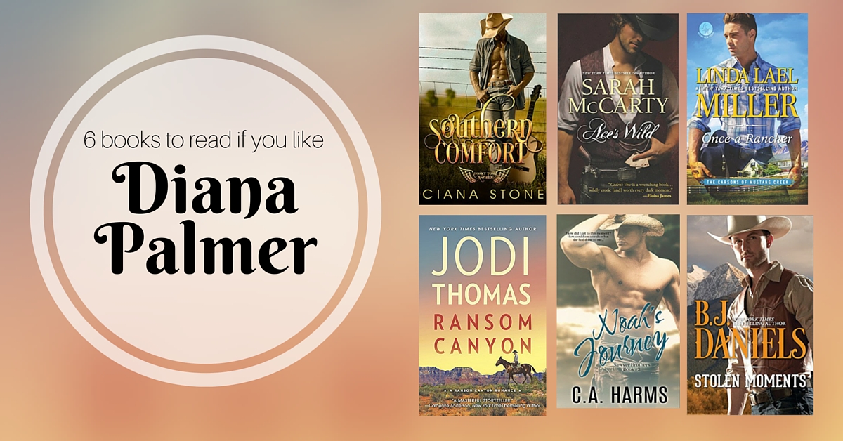 Books to Read if You Like Diana Palmer
