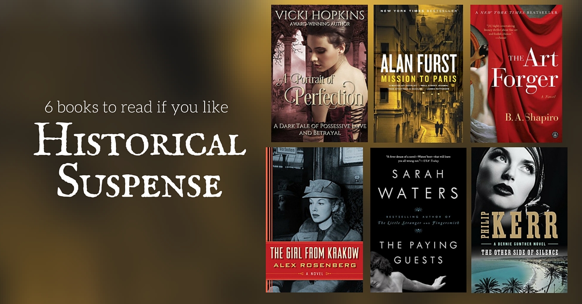 Books to Read if You Like Historical Suspense