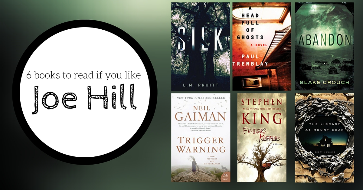 Books to Read if You Like Joe Hill