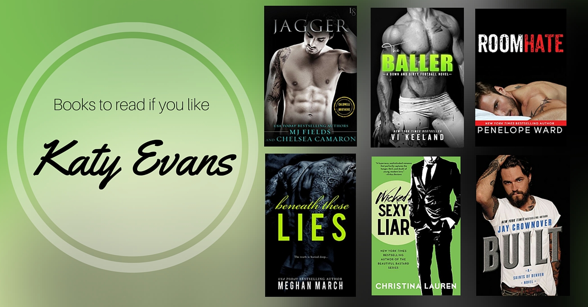 Books to Read If You Like Katy Evans