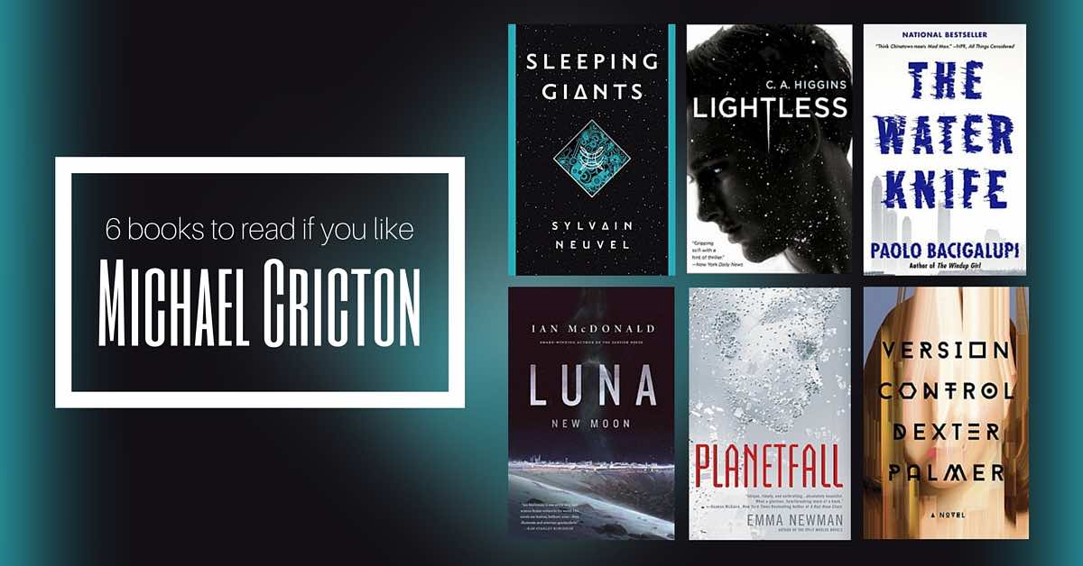 Books to Read if You Like Michael Crichton