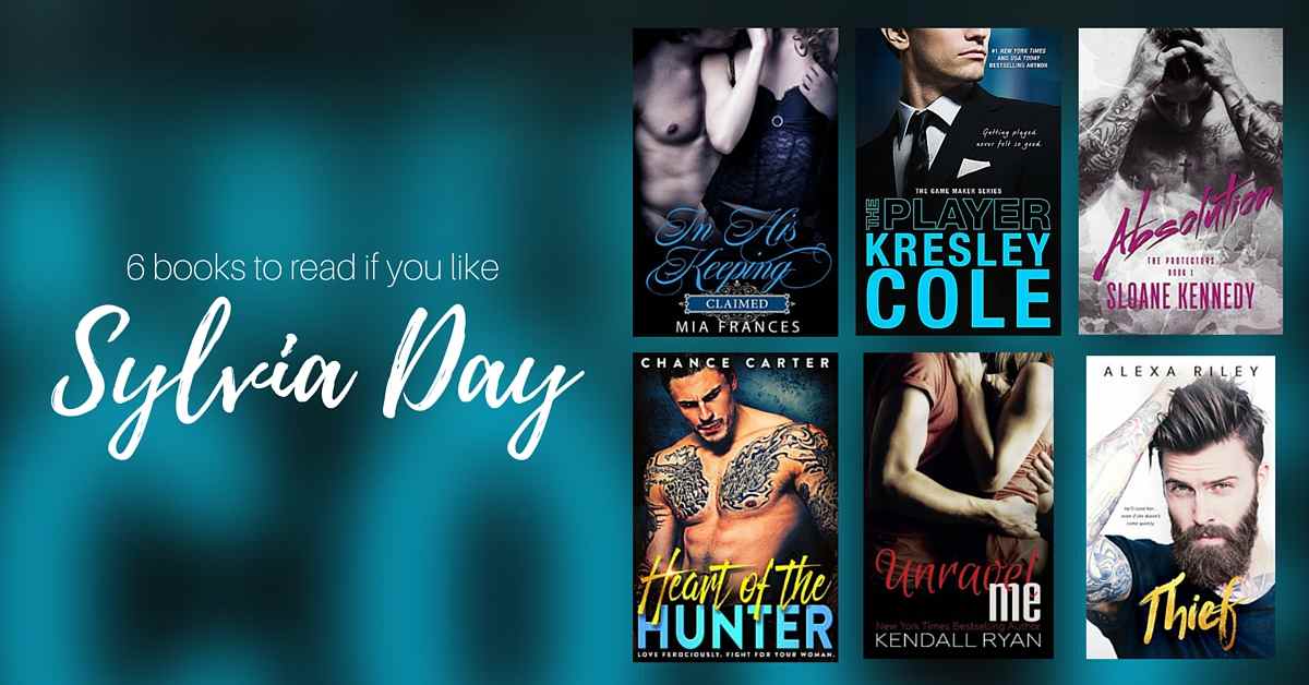 Books to Read if You Like Sylvia Day