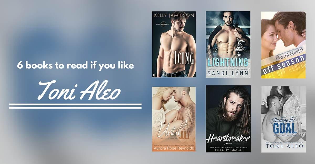 Books to Read if You Like Toni Aleo