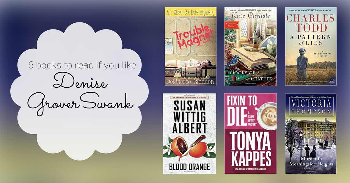 Books to Read if You Like Denise Grover Swank