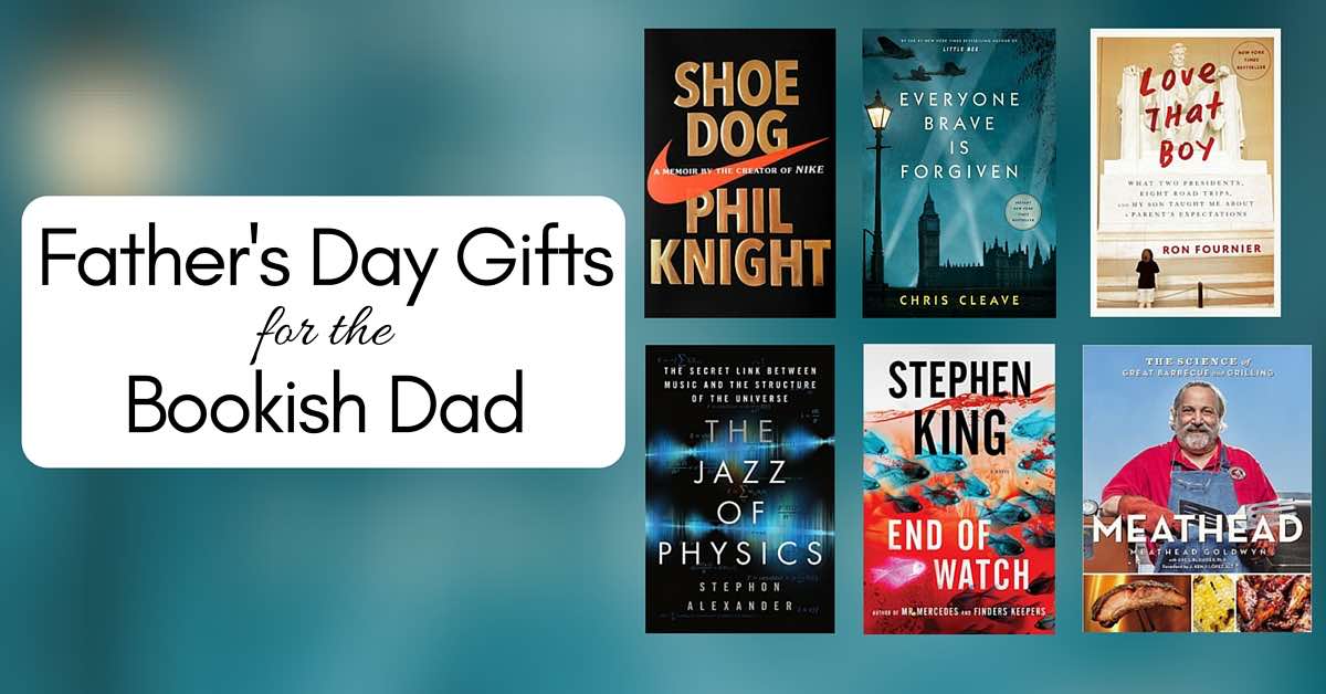 Father's Day Gifts for the Bookish Dad
