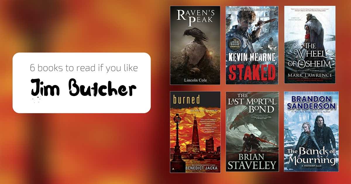 Books to Read if You Like Jim Butcher