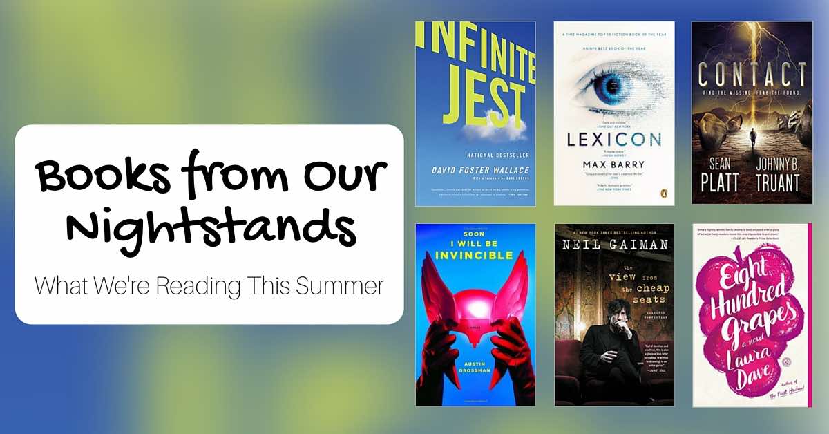 Books from Our Nightstands: What We're Reading this Summer