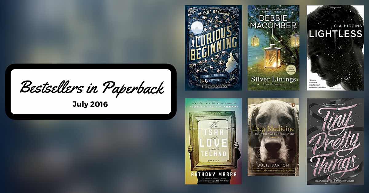 Bestsellers Now in Paperback: July 2016