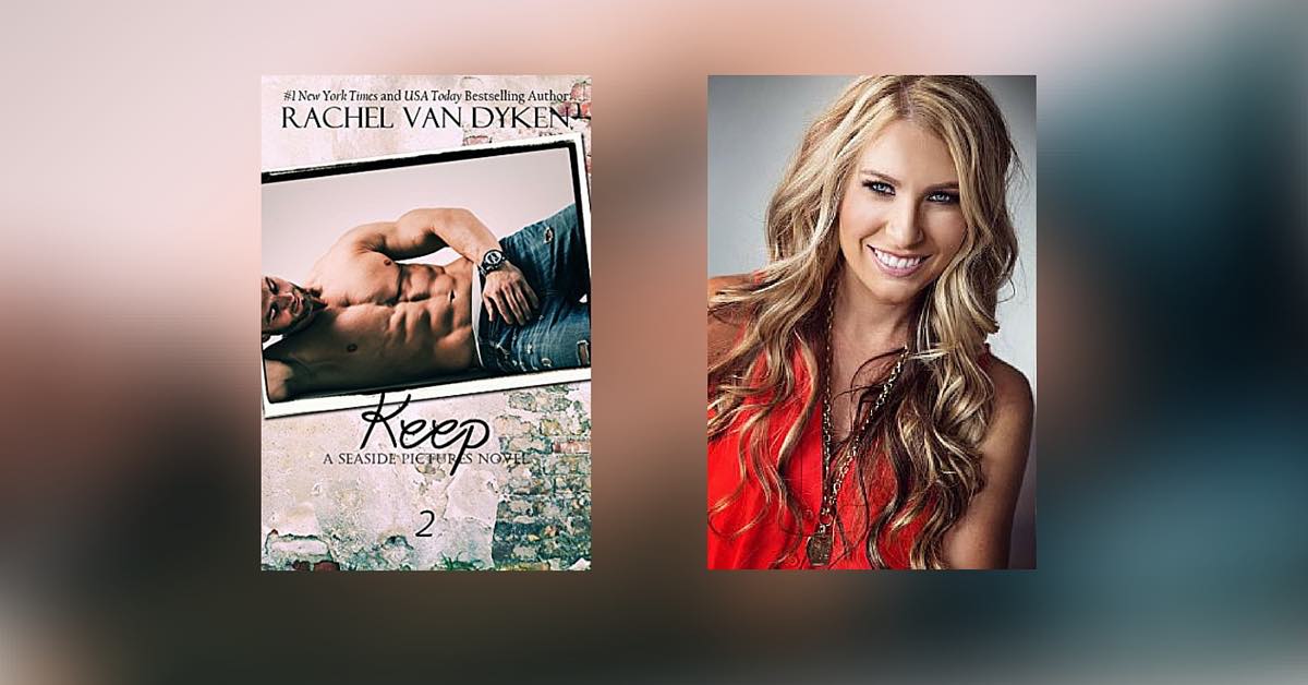 Rachel Van Dyken Keep Playlist
