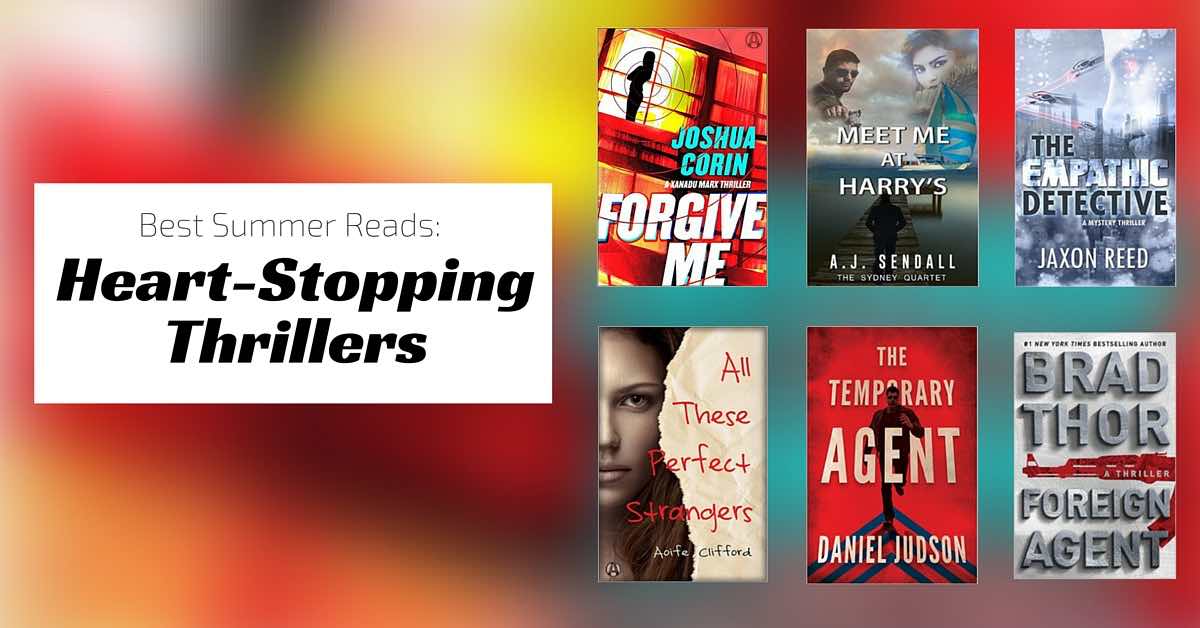 The Best Summer Reads: Heart Stopping Thrillers