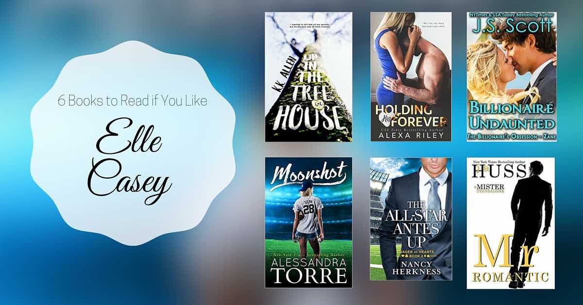 Books to Read if You Like Elle Casey