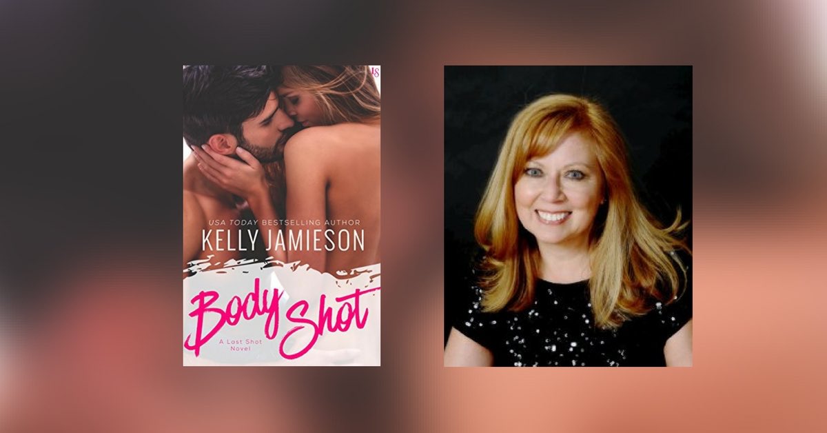 Interview with Kelly Jamieson, Author of Body Shot