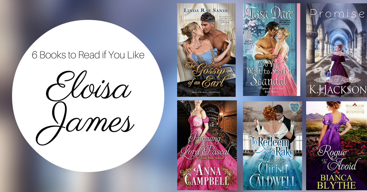 Books to Read if You Like Eloisa James