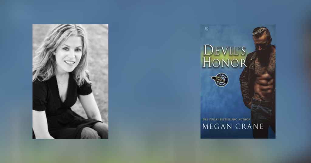 Interview with Megan Crane, author of Devil's Honor