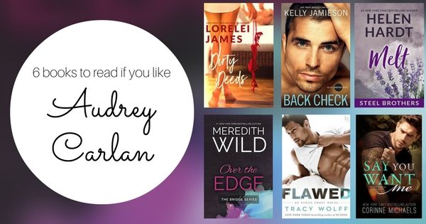 Books to Read if You Like Audrey Carlan