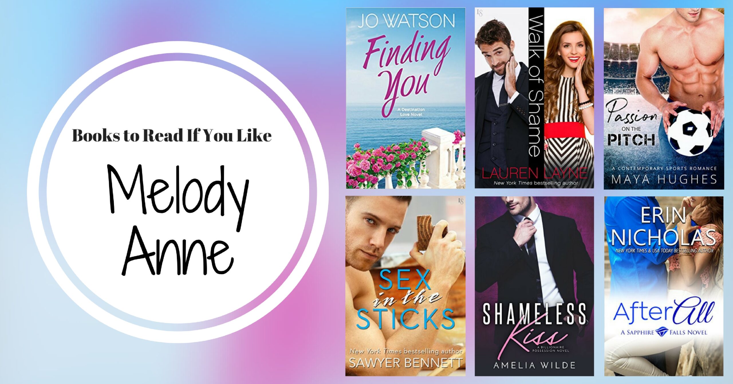 Books To Read If You Like Melody Anne