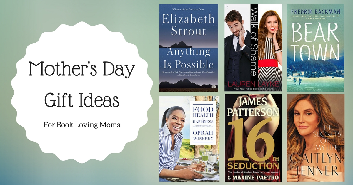 Mother's Day Gift Ideas for Book Loving Moms