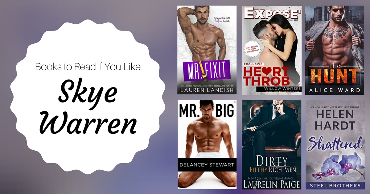 Books to Read If You Like Skye Warren