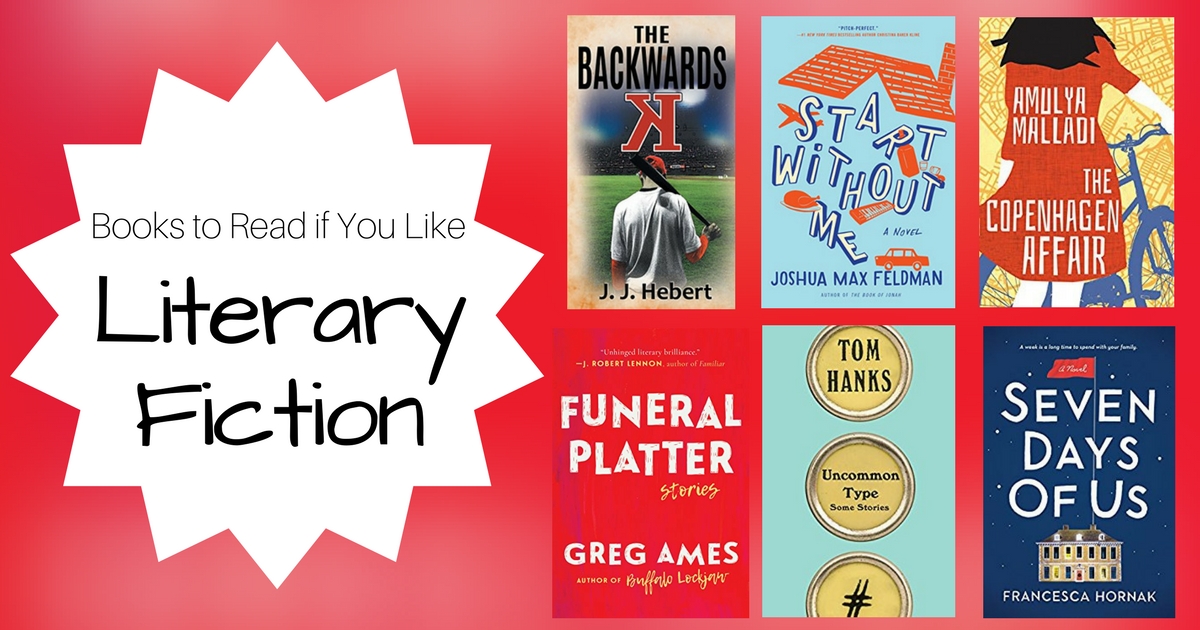 Books To Read If You Like Literary Fiction | Fall 2017