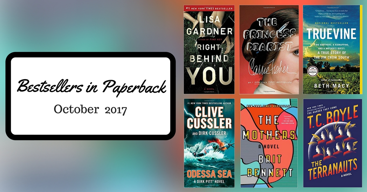 Bestsellers Now in Paperback: October 2017
