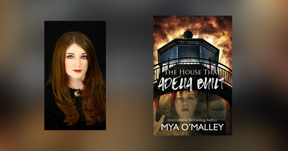 Interview with Mya O'Malley, author of The House that Adelia Built