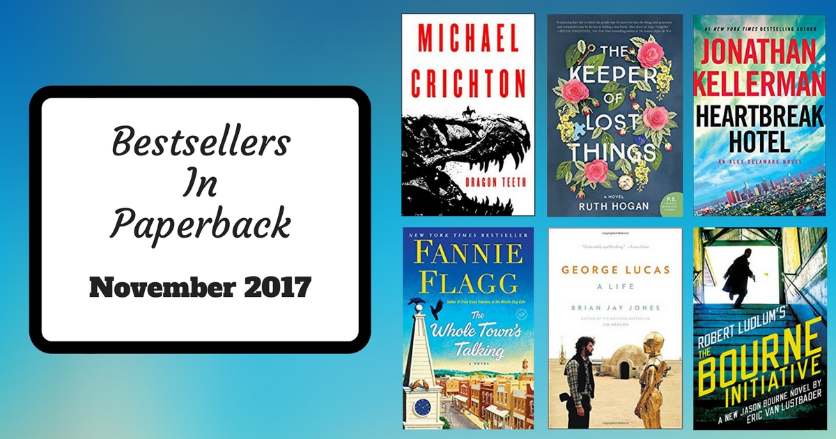 Bestsellers Now in Paperback: November 2017