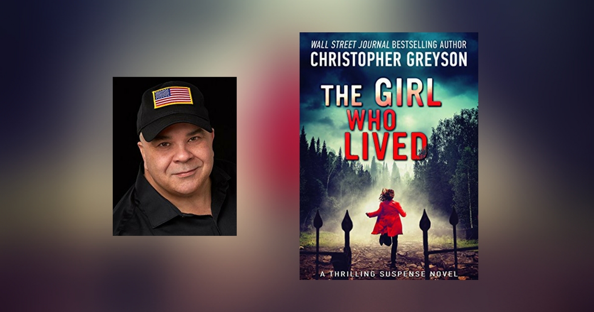 Interview with Christopher Greyson, author of The Girl Who Lived