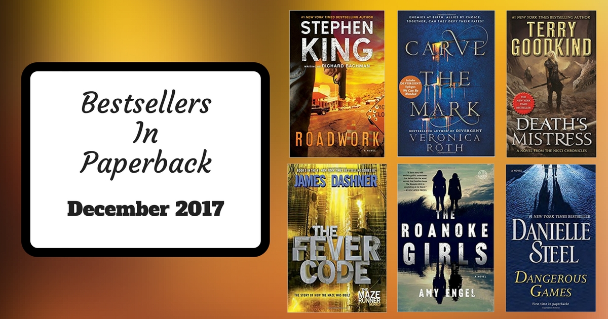 Bestsellers Now in Paperback: December 2017