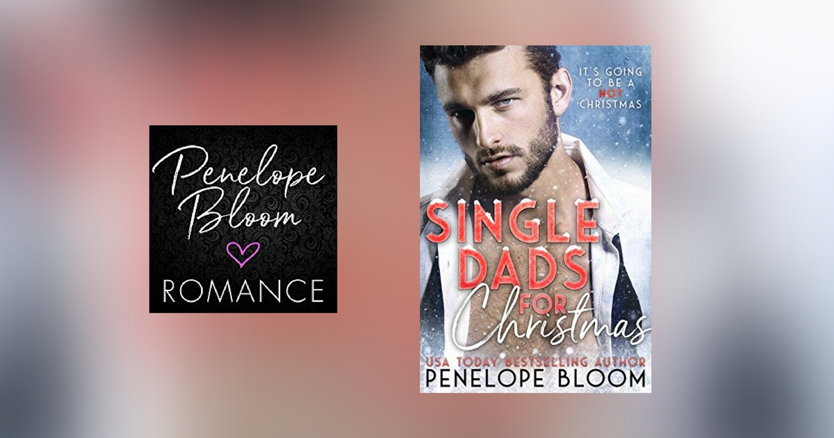 Interview with Penelope Bloom, author of Single Dad's For Christmas