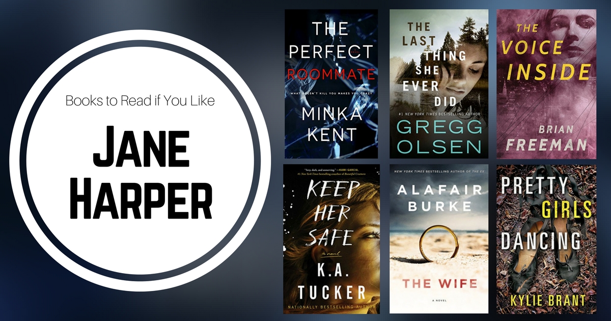 Books To Read If You Like Jane Harper