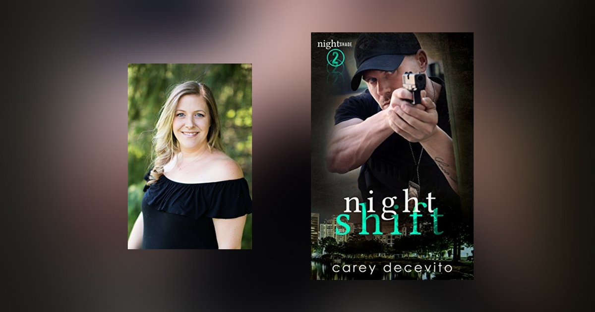 Interview with Carey Decevito, author of Night Shift