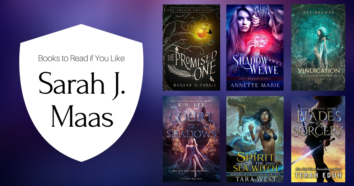 Books To Read If You Like Sarah J. Maas