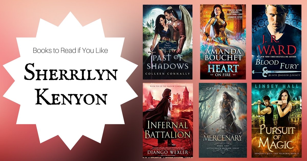 Books To Read If You Like Sherrilyn Kenyon