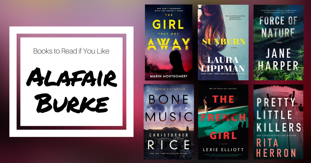 Books To Read If You Like Alafair Burke