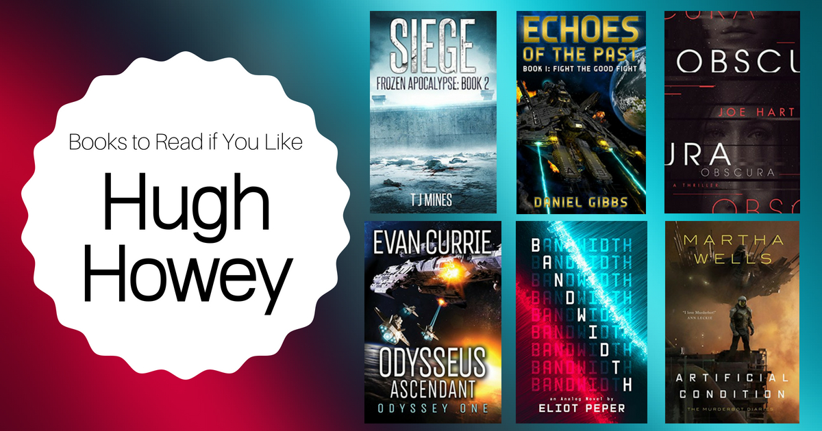 Books To Read If You Like Hugh Howey