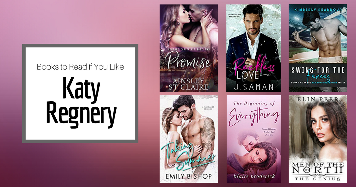 Books To Read If You Like Katy Regnery