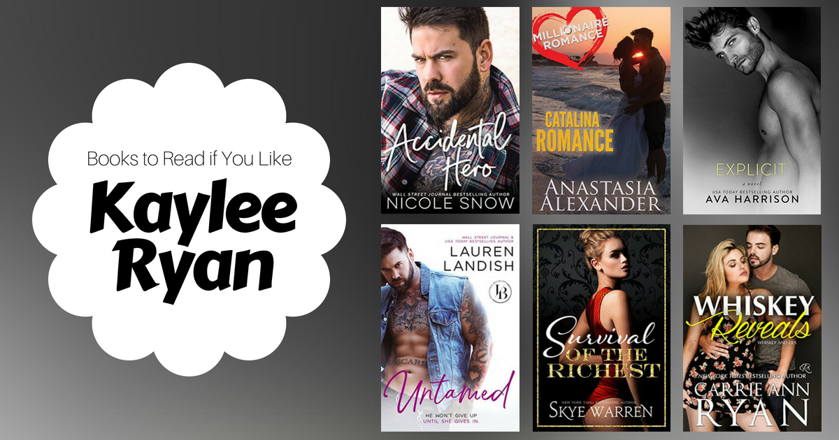 Books To Read If You Like Kaylee Ryan